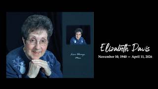Elizabeth Davis Memorial Slideshow