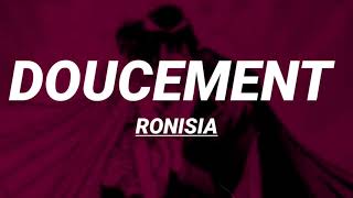 Ronisia - Doucement // English translation
