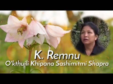 K Remnu   Okthuili Khipana Sashimitmi Shapra