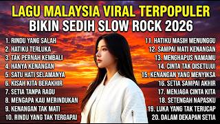 Download lagu KUMPULAN LAGU SEDIH BIKIN BAPER 2026 😠Lagu Galau Viral Paling Menyentuh Hati