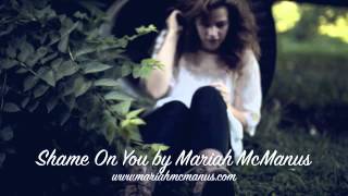 Video thumbnail of "Shame On You by Mariah McManus (Grey's Anatomy)"