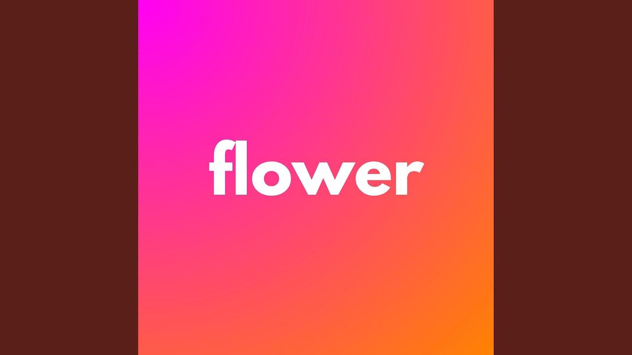Obejrzyj flower w YouTube Obejrzyj flower w YouTube
