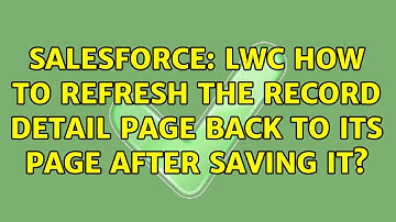 Salesforce: LWC how to refresh the record detail page back to its page after saving it?