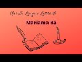 Mariama ba crivaine sngalaise autrice dune si longue lettre sa biographie en 3mn