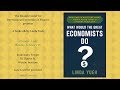 Linda Yueh – What Would the Great Economists Do?