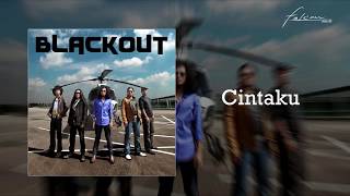 Blackout - Cintaku