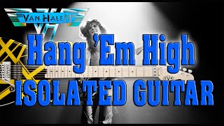 Van Halen - Hang 'Em High #isolatedguitar #vanhalen #guitar #rock