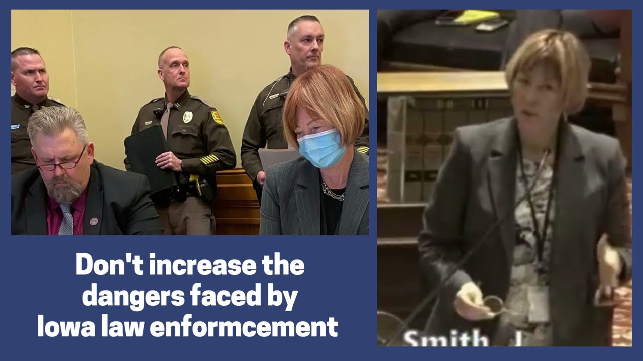 Senator Jackie Smith opposes legislation that would endanger Iowa Law Enforcement