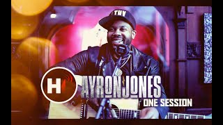 AYRON JONES : &quot;Take Your Time&quot; Acoustic (HEAVY1 • ONE SESSION)