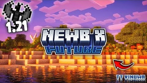Newb X Future Shader Minecraft Pe 1.21 | Minecraft Pe 1.21 | Low And Device Support | Mediafıre Link