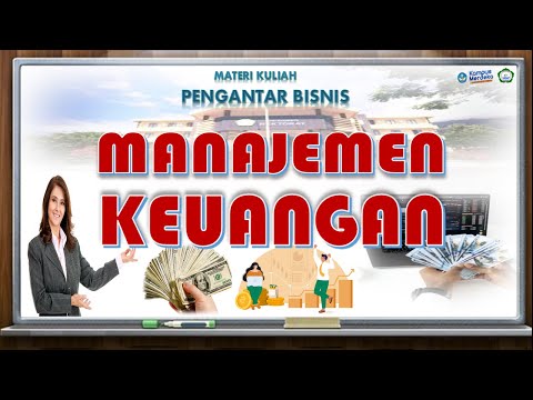 Video: Manajemen keuangan adalah apa yang seharusnya ada di perusahaan Anda