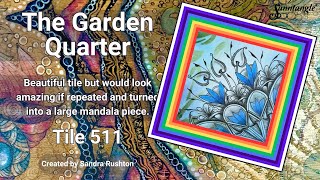 The Garden Quarter - Sanntangle Tile 511