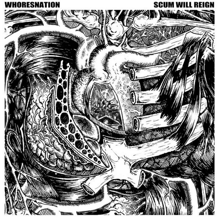 Whoresnation - Scum Will Reign