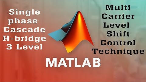Cascaded H-bridge multilevel inverters MATLAB Simulink