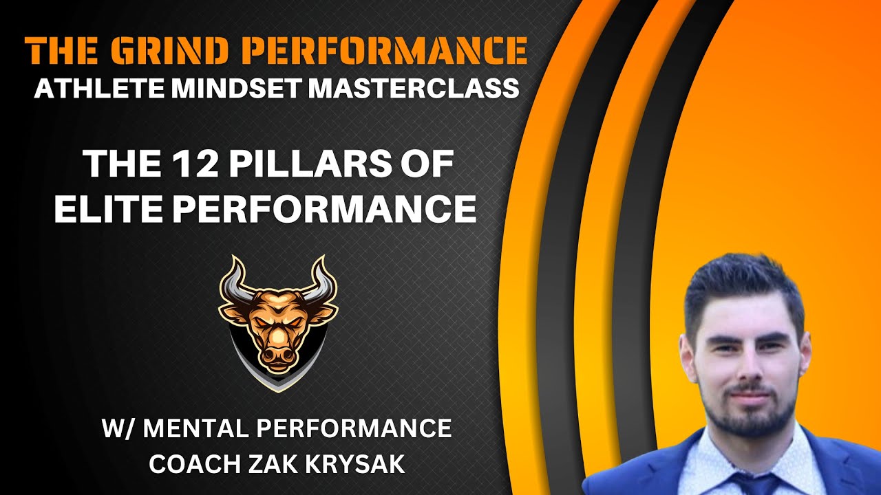 The Grind Performance Athlete Mindset Masterclass - The 12 Pillars of ...