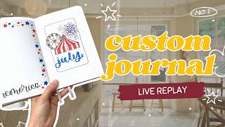Live Custom Bullet Journal REPLAY August 19, 2026 | Fourth of July Theme in Jayda's Journal