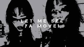 lumi athena & cade clair - let me see ya move! //slowed + reverb