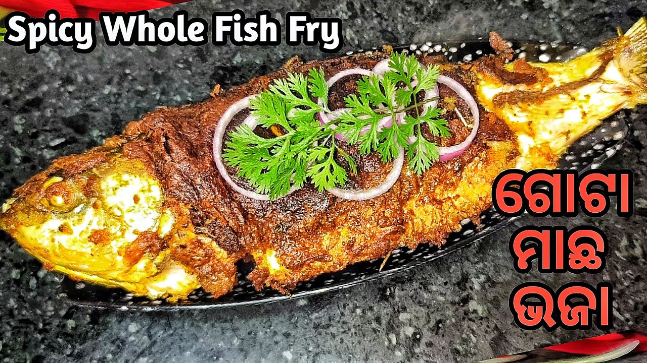 Crispy Whole Fish Fry‼️ଗୋଟା ମାଛ ଭଜା ଏମିତି ଥରେ ବାନାନ୍ତୁ ସବୁବେଳେ ବନେଇବେ‼ ...
