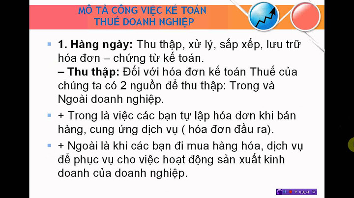 Mô tả công việc kế toán tổng hợp thuế năm 2024