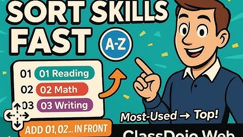 How to sort ClassDojo Skills