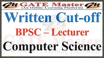 BPSC Lecturer (40/2020) Computer Science & Engineering | Written Cutoff | Cutoff for Interview |