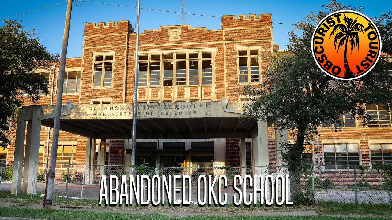 Abandoned 1920s School Oklahoma City YouTube