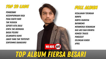 FIERSA BESARI VIRAL HITS – KUMPULAN LAGU TERBAIK SEPANJANG KARIER