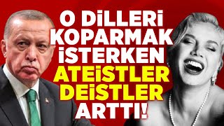 O Dilleri Koparmak İsterken Ateist Ve Deist Diller Arttı Yazar Seyit Torun Semra Topçu