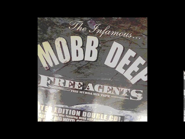 MOBB DEEP - Free Agents THE MURDA MIXTAPE - (SEMIFULL ALBUM)