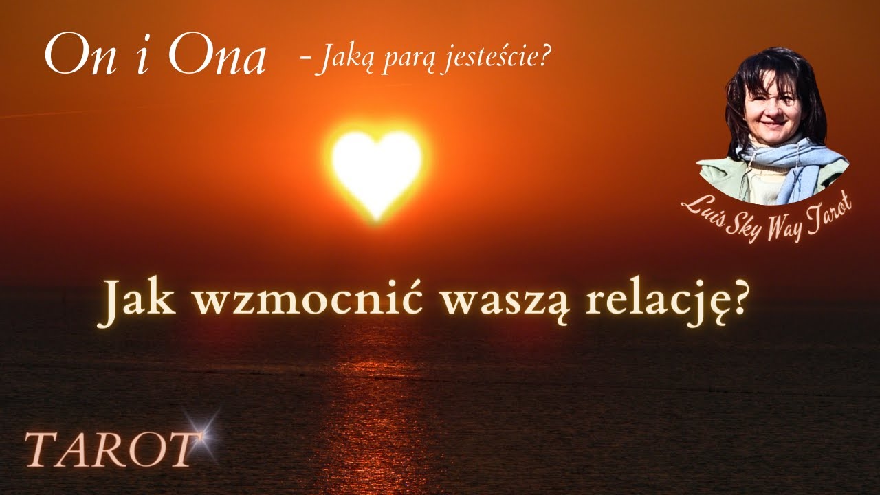 Jaką parą jesteście i jak ją wzmocnić? - czytanie bezterminowe