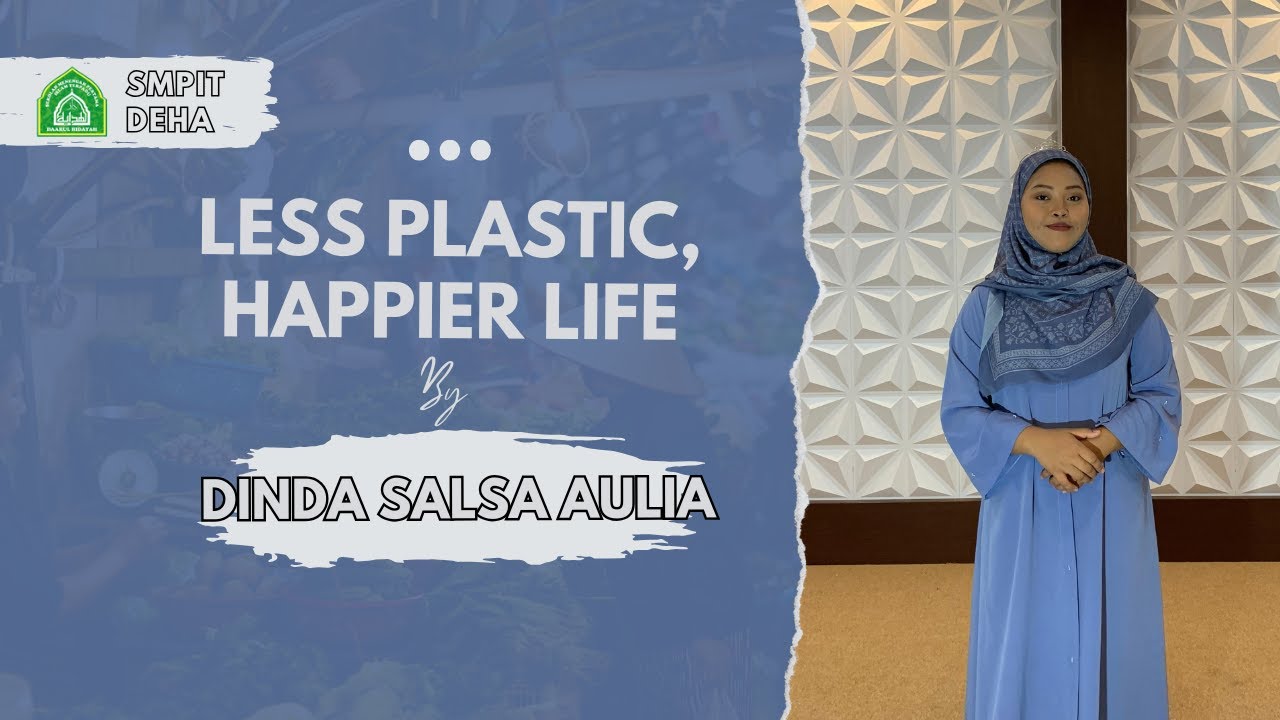 LEMON 2024 BATCH 2 SMA ABBS LESS PLASTIC, HAPPIER LIFE DINDA SALSA AULIA