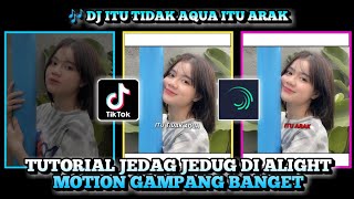 Download Lagu Tutorial Jedag Jedug Di Alight Motion Dj Itu Tidak Aqua Itu Arak Simple Dan Mudah MP3