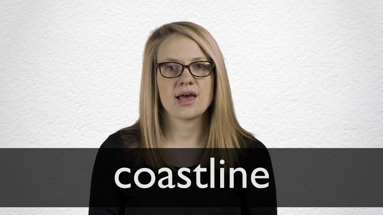 How to pronounce COASTLINE in British English YouTube