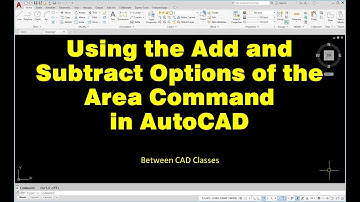 Using the Add and Subtract Options of the Area Command in AutoCAD