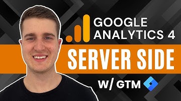 How To Setup Google Analytics 4 Server Side (with GTM)