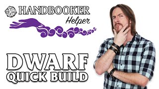 Handbooker Helper: Dwarf (Quick Build)
