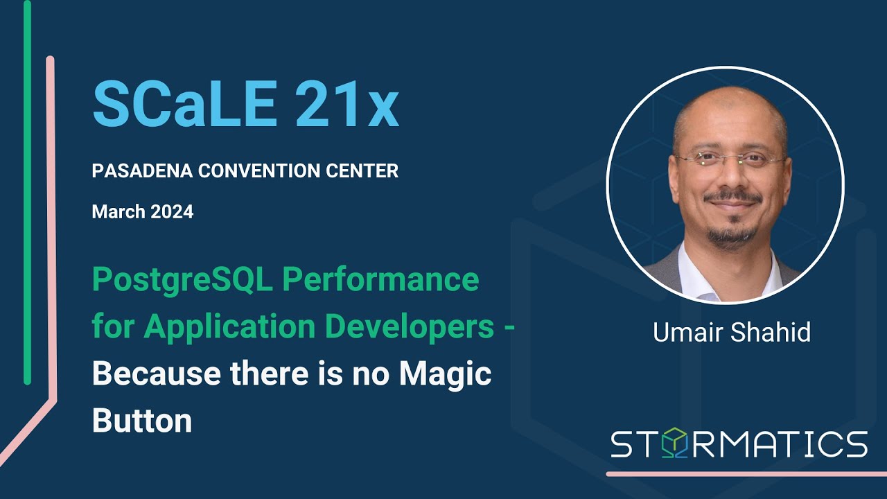 SCaLE Pasadena | PostgreSQL Performance for App Developers - Because ...