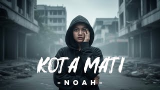 Download Lagu KOTA MATI - NOAH || Slow Rock Cover MP3