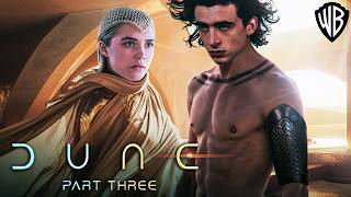 DUNE: PART THREE Teaser (2025) With Timothée Chalamet & Anya Taylor-Joy
