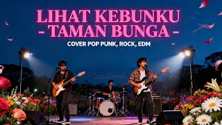 Download Lagu LIHAT KEBUNKU - TAMAN BUNGA - COVER POP PUNK, ROCK (Aku Jeje) MP3
