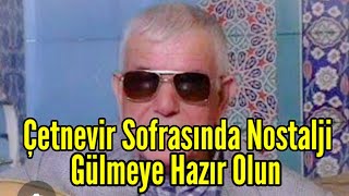Mazide Kalan Anılar Ahmet Özdemir(Kör Ahmet)Anlatıyor Gülmekten Kırılacaksınız