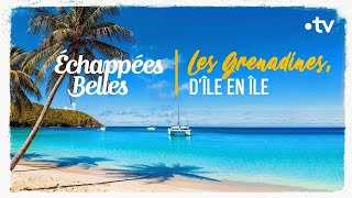 Les Grenadines, d'île en île - Échappées belles