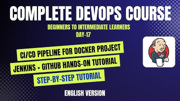 Day-17 | CI/CD Pipeline for Docker Project | Jenkins + GitHub Hands-On Tutorial (2025) | English