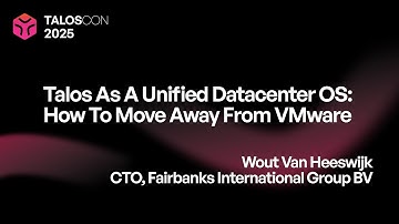 Talos Linux as a unified datacenter OS: How to move away from VMware