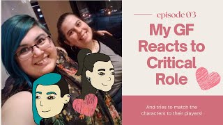 My GF Reacts to Critical Role Voices