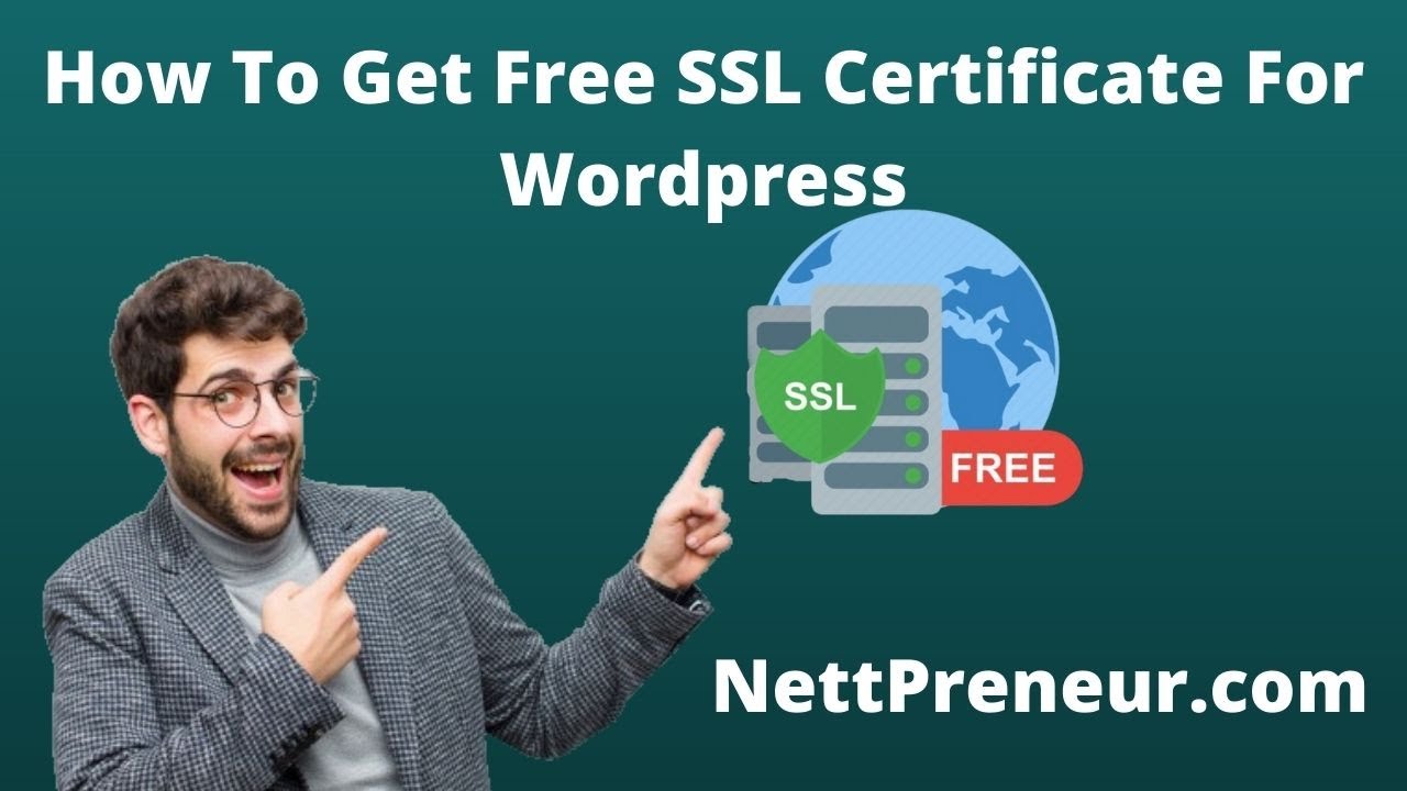 How To Get A Free SSL For Your WordPress Website | Install Free SSL ...