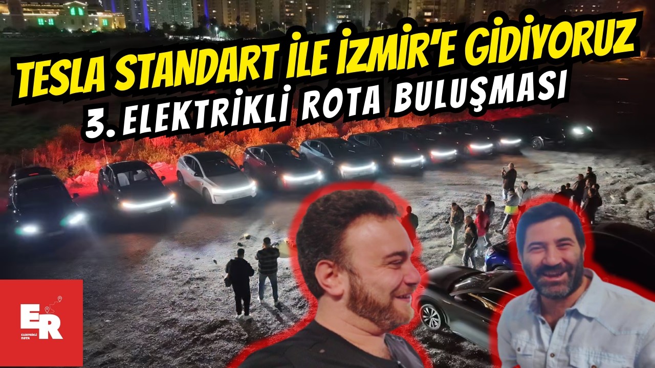 Alınır mı? Tesla Model Y STANDART ile İzmir’e Gittik! | #ElektrikliRota Buluşması