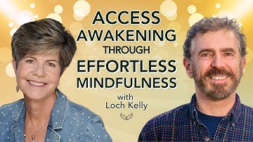 Suzanne Giesemann hosts Loch Kelly on The Awakened Way Podcast