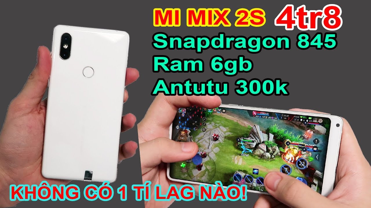 TEST GAME Xiaomi Mi Mix 2S giá 4tr8 trên LAZADA, SHOPEE.. Liên quân, PUBG, Asphalt 9 cân hết không??