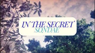 Sondae In the Secret [ lyrics ]